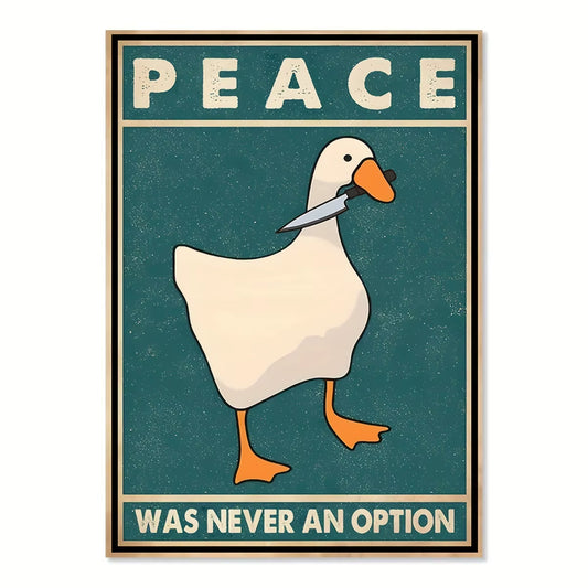 Goose Peace Was Never an Option Funny Goose Canvas Prints Posters Goose Meme Art Signs Modern Home Living Room Decor Paintings