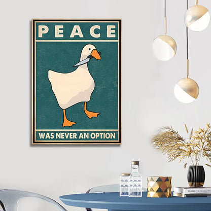 Goose Peace Was Never an Option Funny Goose Canvas Prints Posters Goose Meme Art Signs Modern Home Living Room Decor Paintings