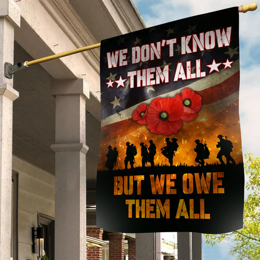 Veteran America Flag, We Do Not Know Them All but We Owe Them All Flag